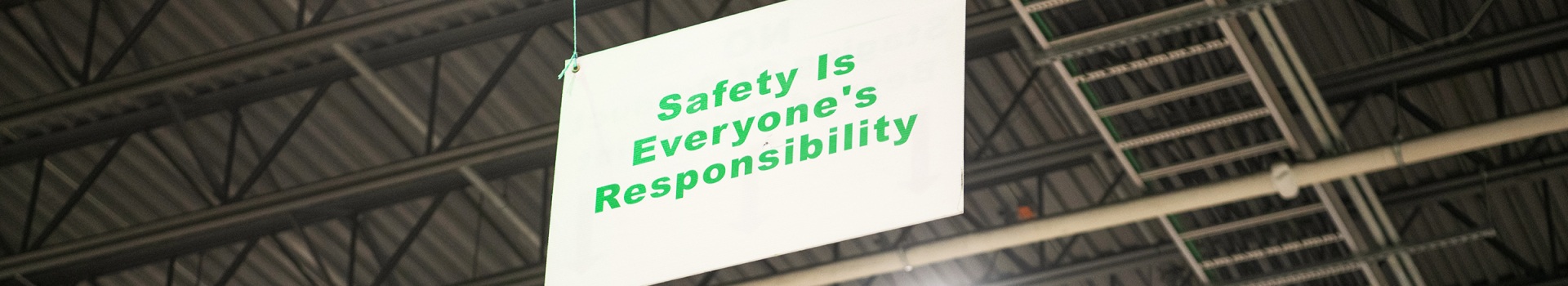 Text reading," Safety is everyone's responsibility."